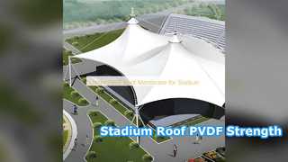 Durabilidad del estadio de membrana de techo de PVDF